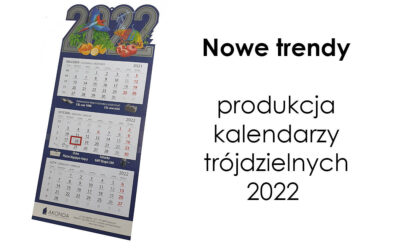 Nowe trendy – kalendarze 2022